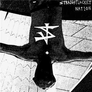 Straightjacket Nation - Nationalism Album
