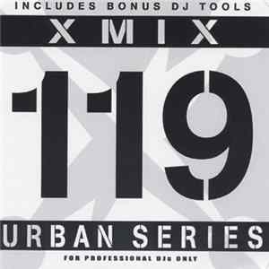 Various - X-Mix Urban Series 119 Album