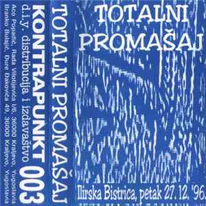 Totalni Promašaj - Ilirska Bistrica, Petak, 27.12.'96. Album