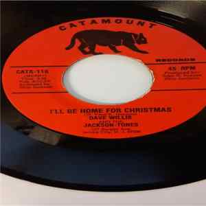 Dave Willis And The Jackson-Tones, Five Fasions - I'll Be Home For Christmas Album