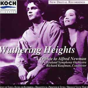 Alfred Newman - Wuthering Heights: A Tribute To Alfred Newman Album