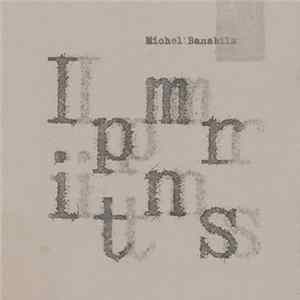 Michel Banabila - Imprints Album