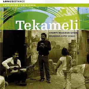 Tekameli - Chants Religieux Gitans Album