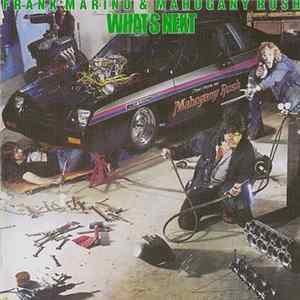 Frank Marino & Mahogany Rush - What's Next Album