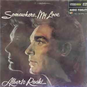Alberto Rochi - Somewhere, My Love Album