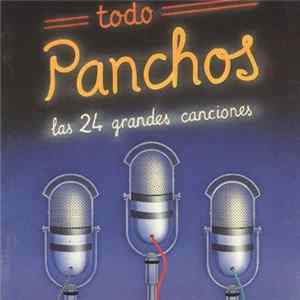 Los Panchos - Todo Panchos (Las 24 Grandes Canciones) Album