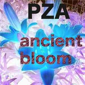 PZA - Ancient Bloom Album