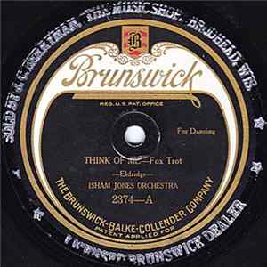 Isham Jones Orchestra - Think Of Me / Play The Funny Blues Album