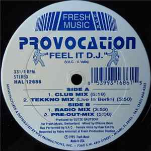 Provocation - Feel It D.J. Album