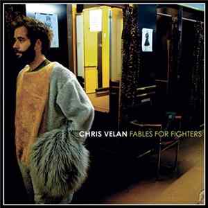 Chris Velan - Fables For Fighters Album