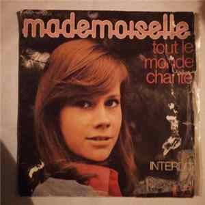 Mademoiselle - tout le monde chante/interdit Album