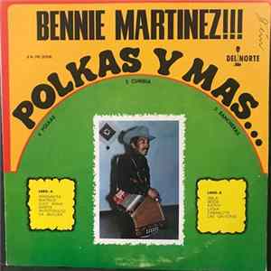 Bennie Martinez - Polkas Y Mas Album