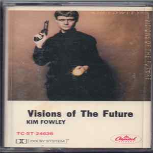 Kim Fowley - Visions Of The Future Album