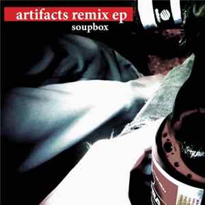 Soupbox - Artifacts Remix EP Album