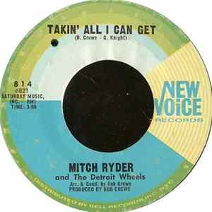 Mitch Ryder And The Detroit Wheels - Takin' All I Can Get Album