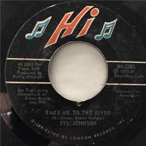 Syl Johnson - Take Me To The River / Could I Be Falling In Love Album