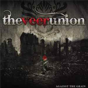 The Veer Union - Against The Grain Album