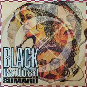 Black Radical MKII - Sumarli Album
