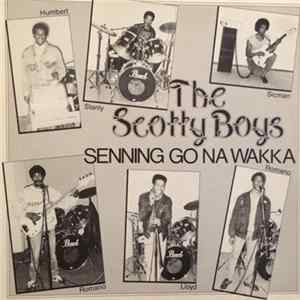 The Scotty Boys - Senning Go No Wakka Album