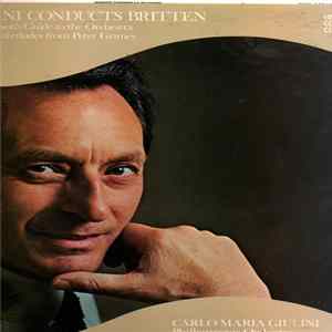 Carlo Maria Giulini - Benjamin Britten - Giulini Conducts Britten Album