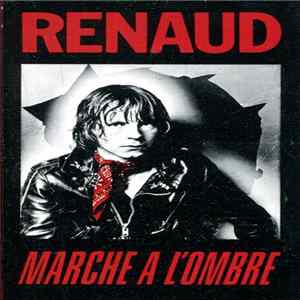 Renaud - Marche À L'Ombre Album