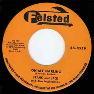 Frank & Jack & The Nightwinds - Oh My Darling / Pretty Baby Jean Album