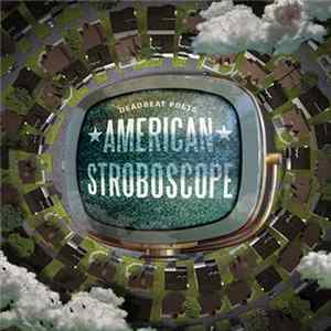 Deadbeat Poets - American Stroboscope Album