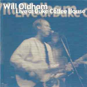 Will Oldham - Live At Duke Coffee House Album
