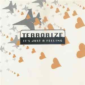 Terrorize - It's Just A Feeling (Remixes) Album