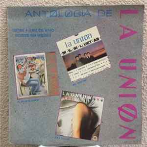 La Unión - Antologia Album