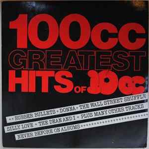 10cc - 100cc - Greatest Hits Of 10cc Album