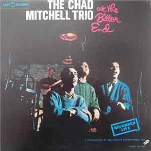 The Chad Mitchell Trio - The Chad Mitchell Trio At The Bitter End Album