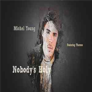 Michel Young Featuring Therese - Nobody's Holy Album