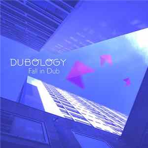 Dubology - Fall In Dub Album
