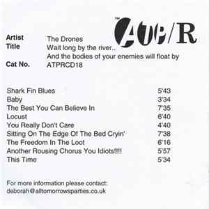 The Drones - Wait Long By The River.. And The Bodies Of Your Enemies Will Float By Album