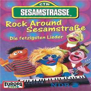Sesamstrasse - Rock Around Sesamstraße (Die Fetzigsten Lieder) Album