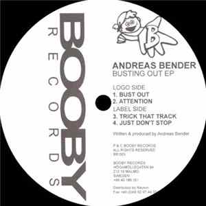 Andreas Bender - Busting Out EP Album