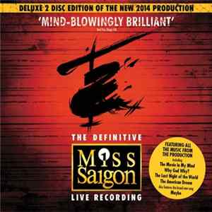 Boublil & Schönberg - The Definitive Miss Saigon Live Recording Album