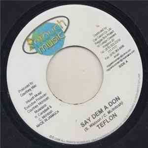 Teflon / Grammatical - Say Dem A Don / World Cup Album