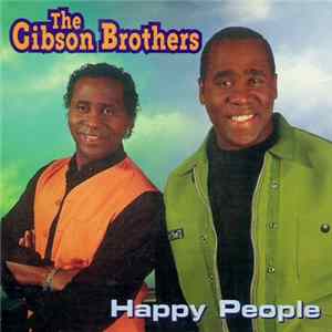 The Gibson Brothers - Happy People Album