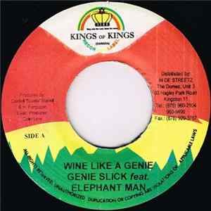 Genie Slick Feat. Elephant Man - Wine Like A Genie Album