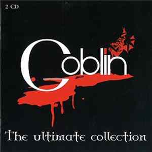 Goblin - The Ultimate Collection Album