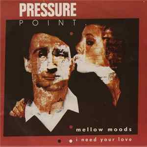 Pressure Point - Mellow Moods Album