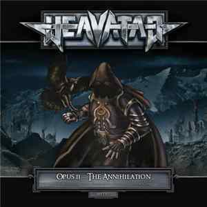 Heavatar - Opus II - The Annihilation Album