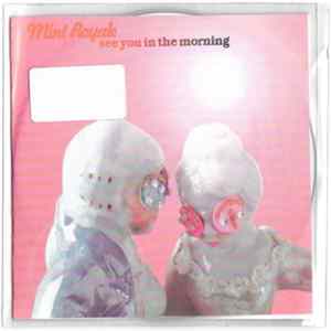 Mint Royale - See You In The Morning Album