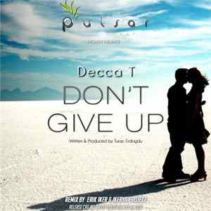 Decca T - Don't Give Up Album