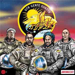 Otierre, Gente Guasta - Sintonizzati Album