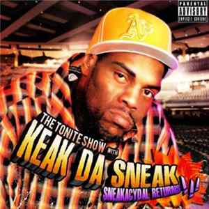 Keak Da Sneak - The Tonite Show: Sneakacydal Returns Album