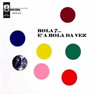 Bola 7 - Bola 7... É A Bola Da Vez Album