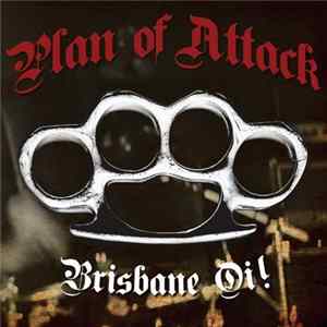 Plan Of Attack - Brisbane Oi! Album
